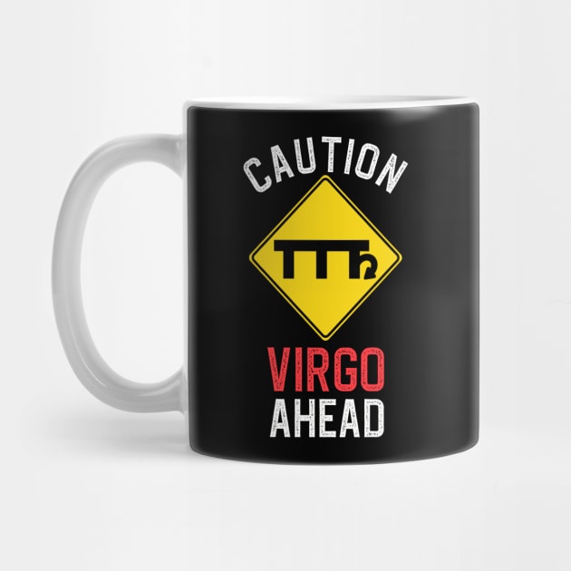 Funny Zodiac Horoscope Virgo Road Sign Traffic Signal by WitchNitch